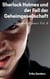 Sherlock Holmes und der Fall der Geheimgesellschaft