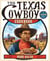 The Texas Cowboy Cookbook - A History in Recipes and Photos