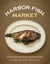 Harbor Fish Market - Seafood Recipes from Maine