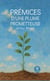 Prémices d’une plume prometteuse