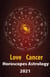 Cancer Love Horoscope & Astrology 2021 - Cupid's Plans for You, #4