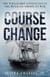 Course Change - The Whaleship Stonington in the Mexican-American War