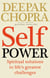 Self Power - Spiritual Solutions to Life's Greatest Challenges