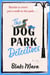 The Dog Park Detectives - Murder is never just a walk in the park . . .