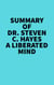 Summary of Dr. Steven C. Hayes A Liberated Mind