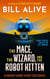 The Mace, the Wizard, and the Robot Kitten