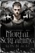 Mortal Screaming - The Legend of Hereward, #2