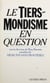 Le Tiers-mondisme en question