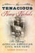 The Tenacious Nurse Nichols - An Unsung African American Civil War Hero