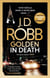 Golden In Death - An Eve Dallas thriller (Book 50)