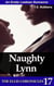 Naughty Lynn: An Erotic Lesbian Romance - The Ellis Chronicles, #17