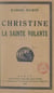 Christine, la Sainte volante