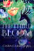 The Third Bloom - Hidden Blooms, #3