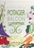 Potager au balcon - Des idées de décor, des conseils de culture pour chaque plante