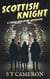 Scottish Knight - The Young Explorers, #3