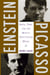 Einstein, Picasso - Space, Time, and the Beauty That Causes Havoc