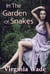In The Garden Of Snakes (An Erotic Summer Tryst)