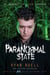 Paranormal State - My Journey into the Unknown