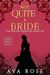 Not Quite a Bride - The Boston Heiresses, #6