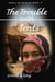 The Trouble with Tents: World of Change Book 4 - World of Change, #4