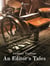 An Editor's Tales
