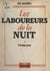 Les laboureurs de la nuit