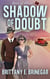 Shadow of Doubt - Spies of Texas, #5