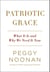 Patriotic Grace - What It Is and Why We Need It Now