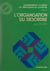 Inadaptation scolaire et délinquance juvénile (2) - L'organisation du désordre