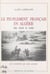 Le Peuplement français en Algérie de 1830 à 1900 : Les Raisons de son échec