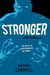 Stronger - A Super Human Clash