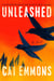Unleashed - A Novel