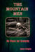 The Mountain Men: No Place for Cowards - The Mountain Men Series, #1