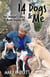 14 Dogs and Me: One Woman's Story of Never Saying No
