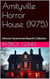 Amityville Horror House (1975) Famous Paranormal Reports Collection