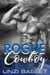 Rogue Cowboy - Billionaire Bad Boys Romance, #2