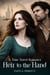 Heir to the Hand: A Clean Medieval Time Travel Romance of Faith, Love, and Historical Adventure - The Hand of Maud, #2