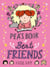 Pea's Book of Best Friends