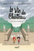 La vie de château – Tome 3: Un château sous les eaux
