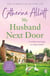 My Husband Next Door - The heartwarming and emotionally gripping novel from the Sunday Times bestselling author
