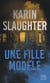 Une fille modèle - le nouveau thriller de Karin Slaughter  -  Auteur invité au Festival Quais du Polar à Lyon