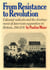 From Resistance to Revolution