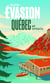 Québec et Ontario Guide Evasion