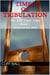 Times of Tribulation: Christian End Times Thriller (Book 7) - The End Times Saga: Christian End Times Series, #7