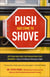 Push Has Come to Shove - Getting Our Kids the Education They Deserve--Even If It Means Picking a Fight