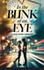 In the Blink of an Eye - Young Adult Fiction: Romance – General, #1