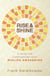 Rise & Shine: A Guide for Experiencing Your Midlife Awakening