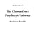The Chosen One: Prophecy's Embrace - The Chosen One, #1