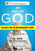 An Act of God - Previously Published as The Last Testament: A Memoir by God