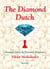 The Diamond Dutch - Strategic Ideas & Powerful Weapons